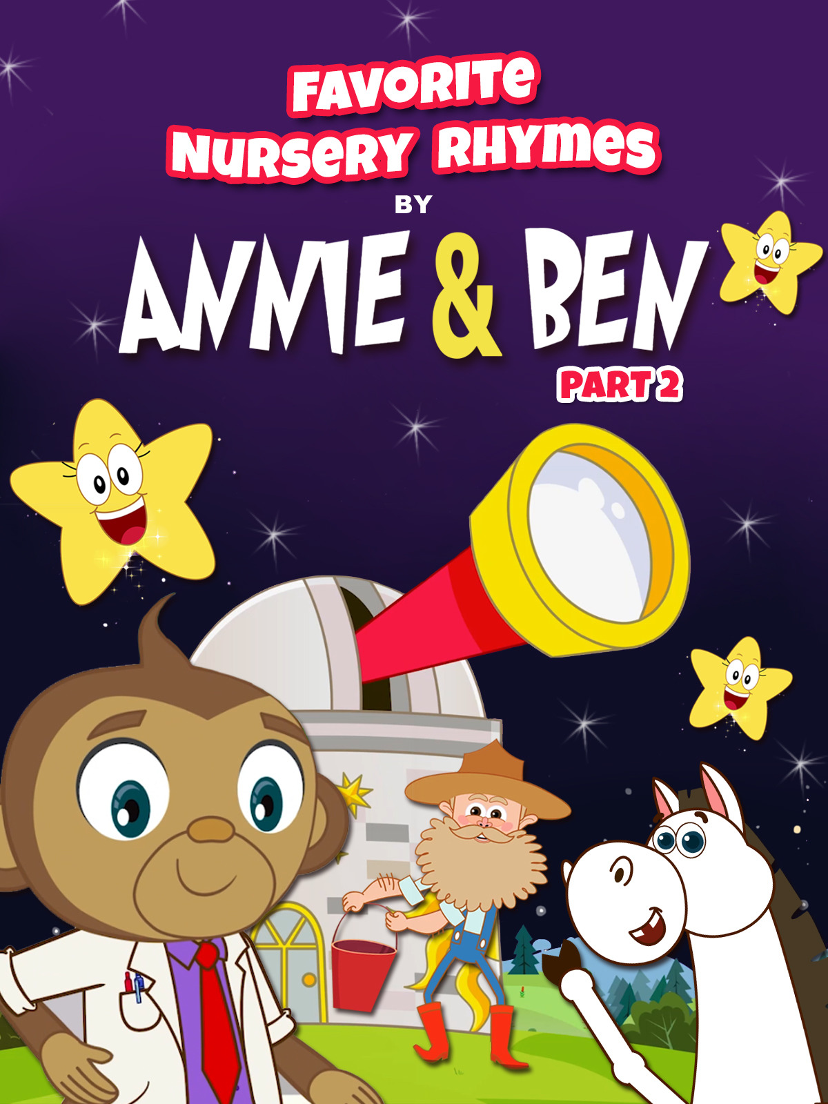 Prime Video Favorite Nursery Rhymes by Annie & Ben Part 2