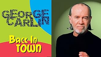 George Carlin: Back in Town