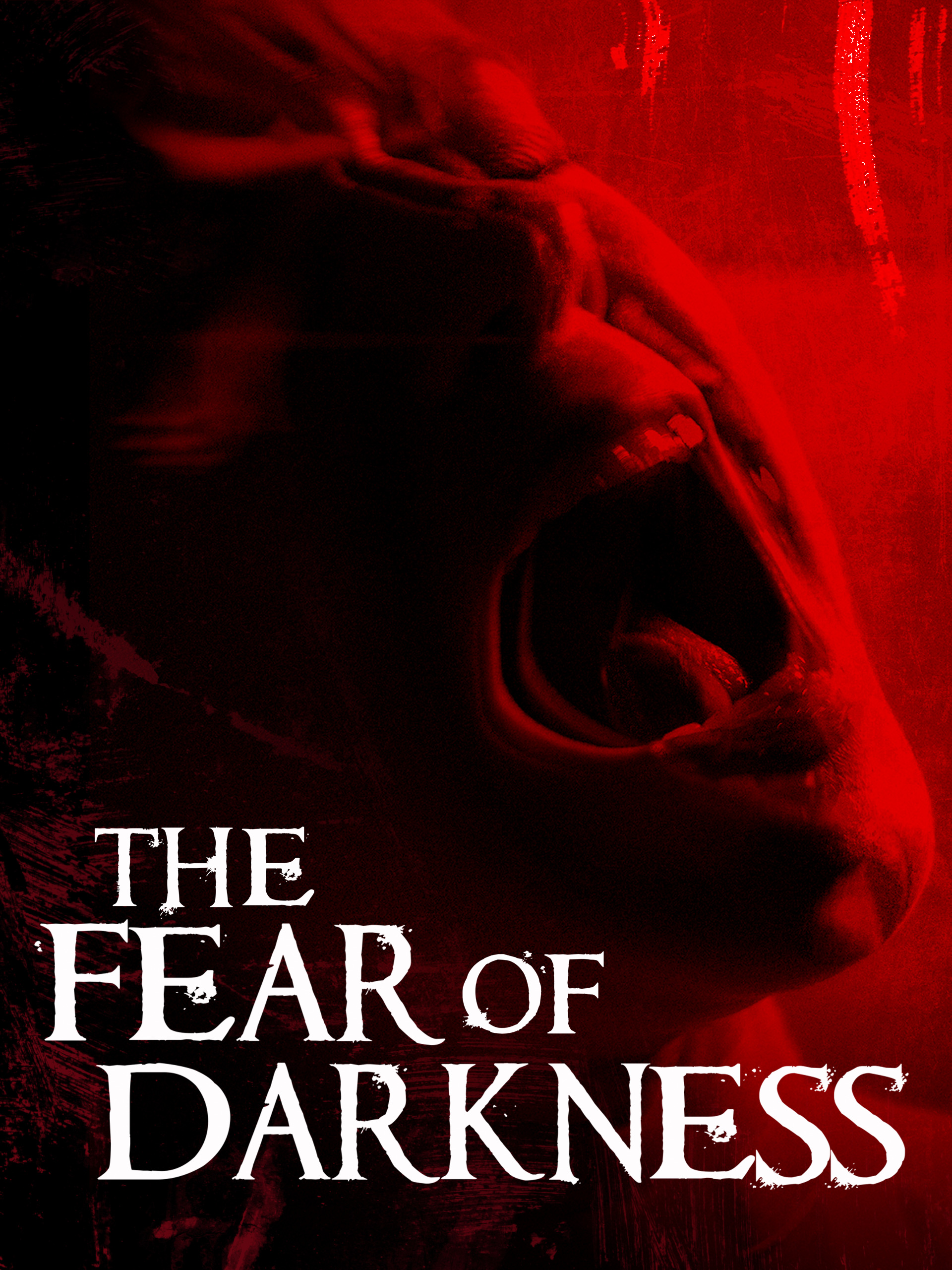 Prime Video The Fear Of Darkness