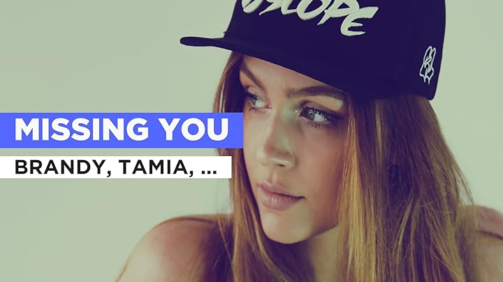 Prime Video Missing You in the Style of Brandy, Tamia, Gladys Knight