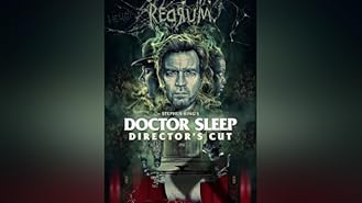 Doctor Sleep Director's Cut