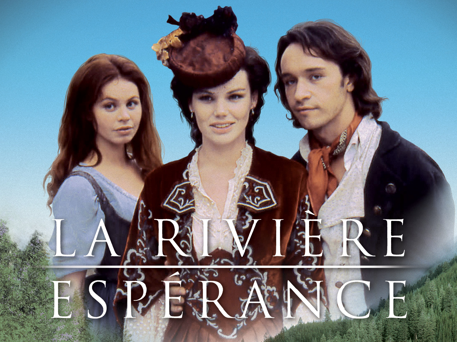 La Rivière Espérance - épisode 1 Partie 1 Prime Video: La rivière espérance
