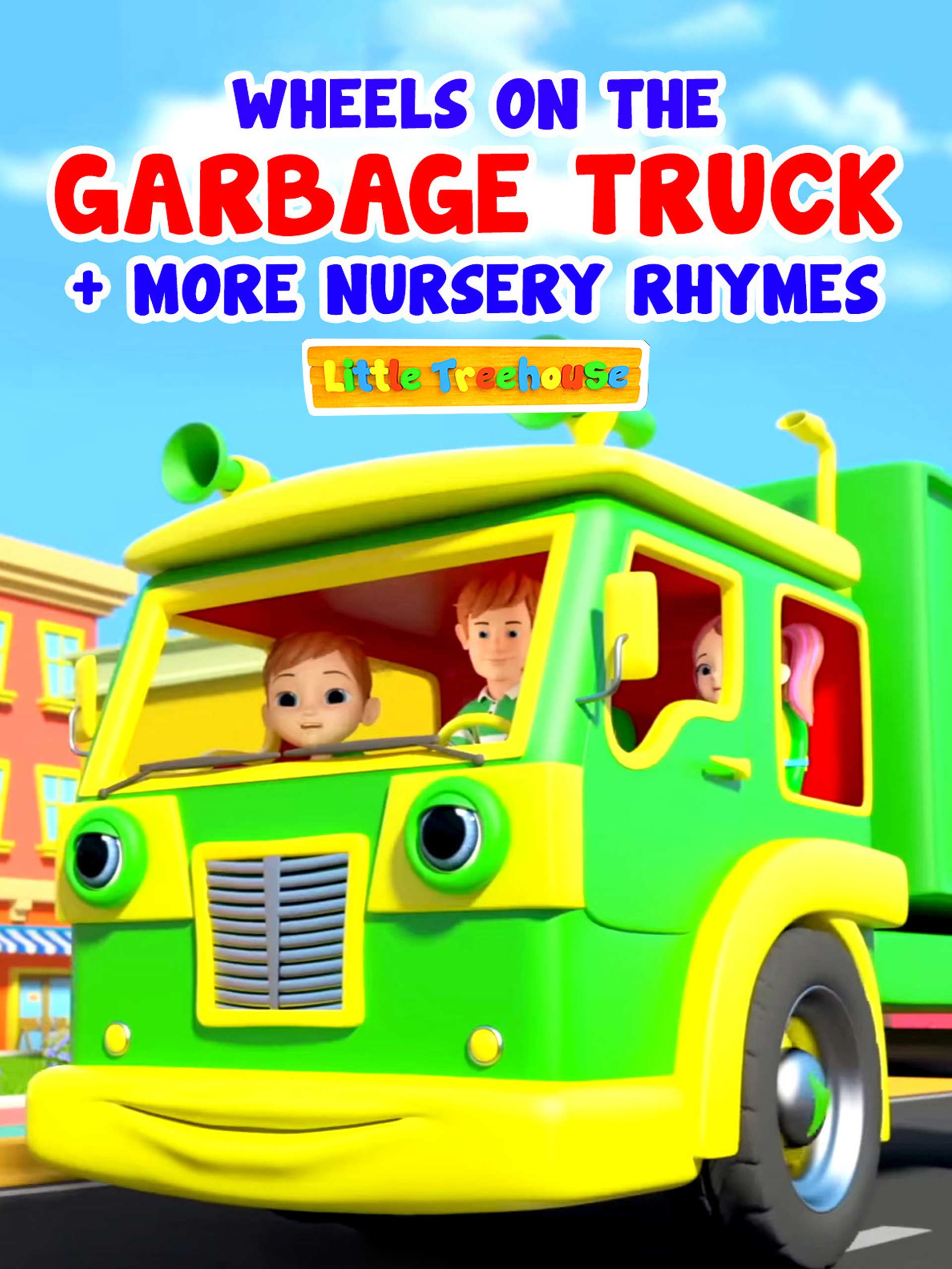 Prime Video Wheels On The Garbage Truck + More Nursery Rhymes Little