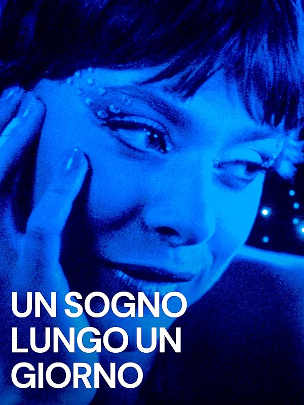 Prime Video Un sogno lungo un giorno Prime Video Un sogno lungo un giorno