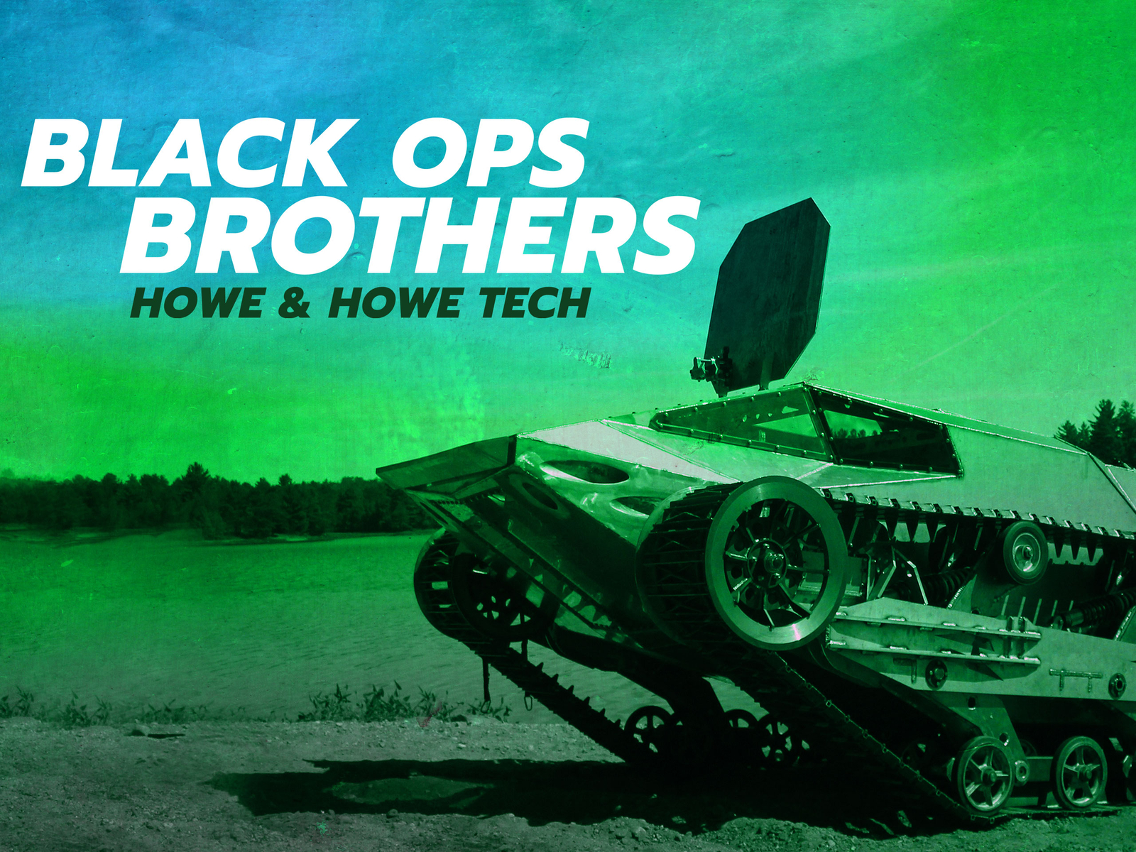 Prime Video Black Ops Brothers Howe Howe Tech Season 1