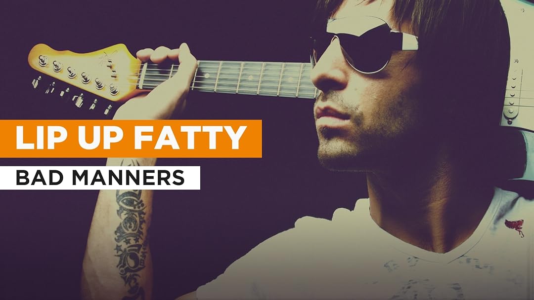 Prime Video Lip Up Fatty in the Style of Bad Manners