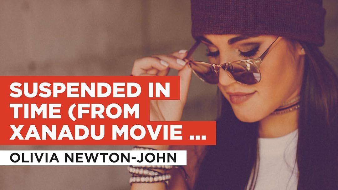 Prime Video Suspended In Time (From Xanadu movie soundtrack) in the