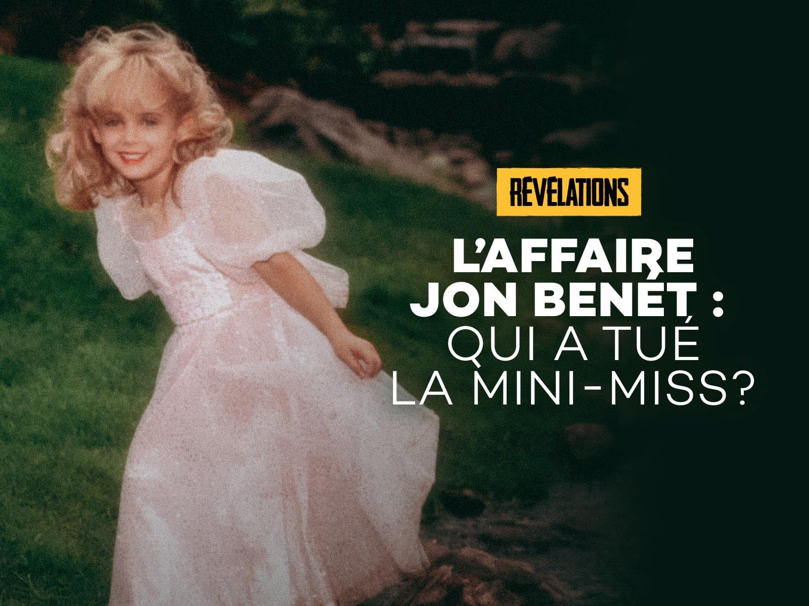 Qui A Tué La Petite Jonbenét Streaming Révélations - Season 1 - Prime Video