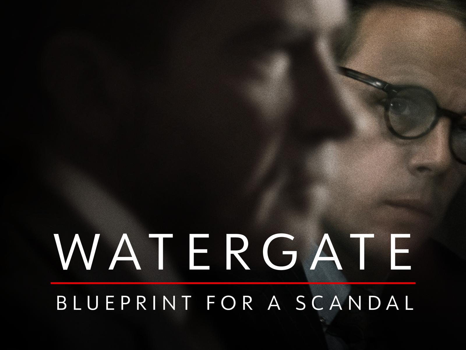 Prime Video Watergate Blueprint For a Scandal Season 1