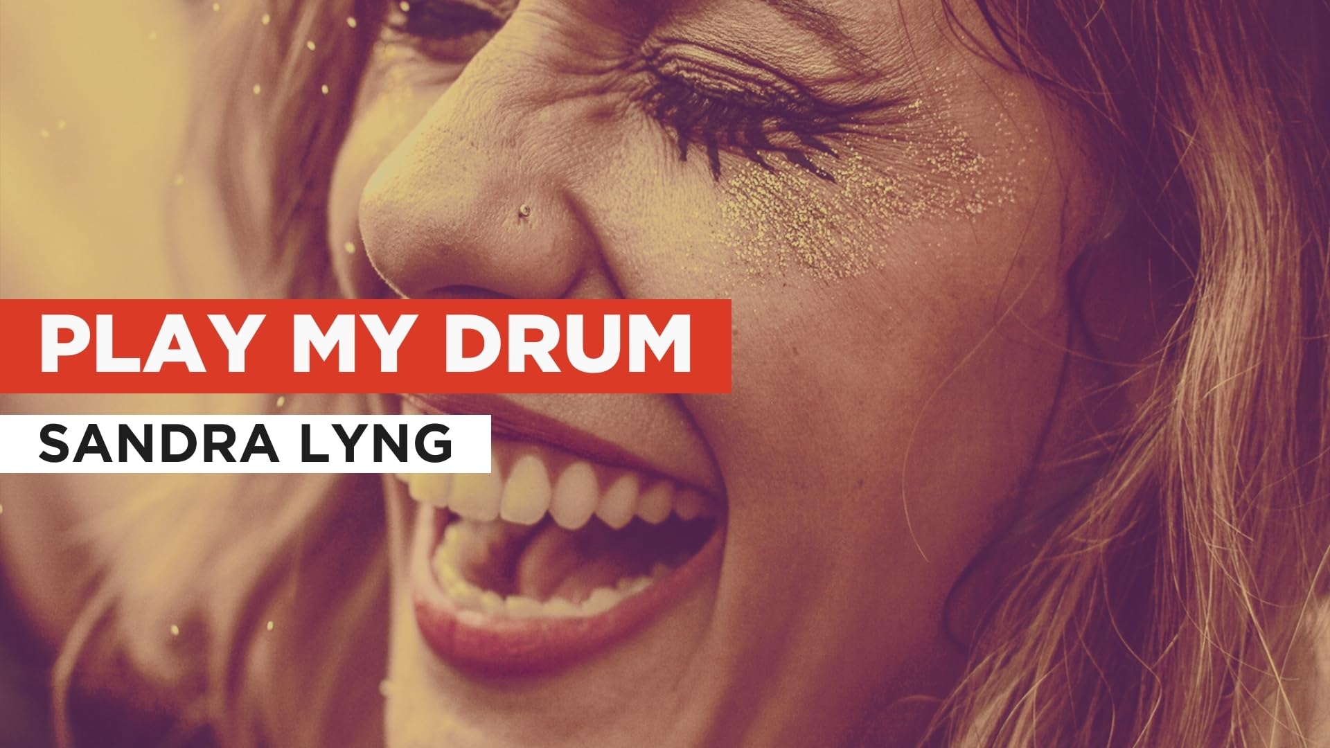 Sandra Lyng Play My Drum