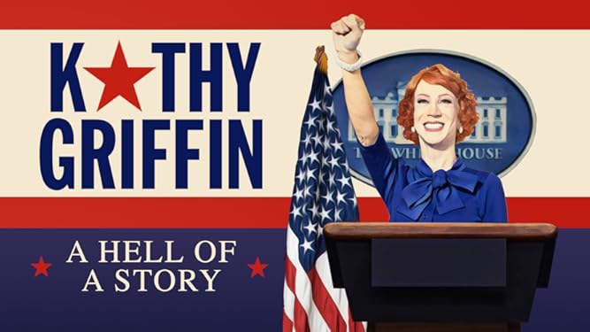 Watch Kathy Griffin A Hell Of A Story Prime Video