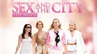 Watch Sex and the City: The Movie | Prime Video