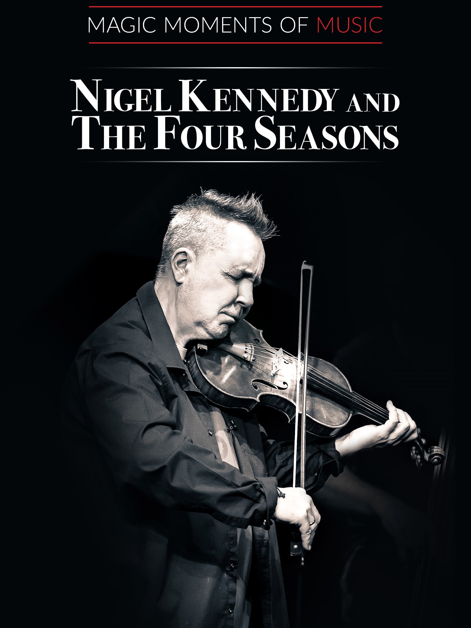 Prime Video Nigel Kennedy and The Four Seasons Magic Moments of Music
