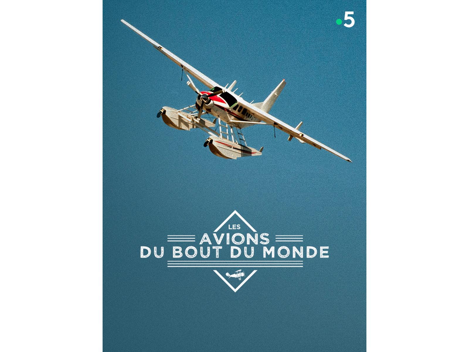 Les Avions Du Bout Du Monde Streaming