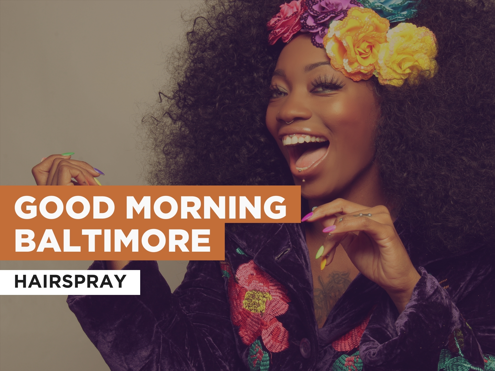 Prime Video Good Morning Baltimore in the Style of Hairspray