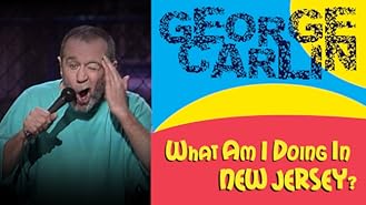 George Carlin: What Am I Doing in New Jersey?
