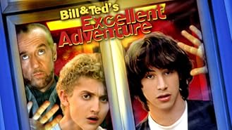 Bill and Ted's Excellent Adventure