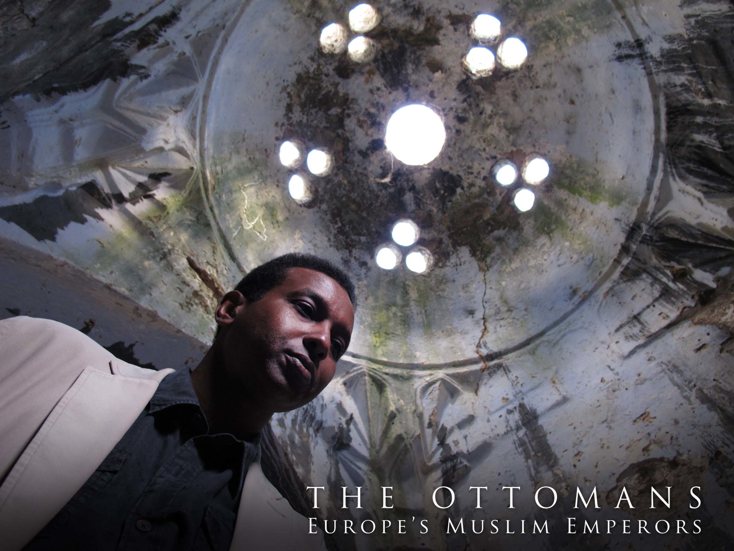 Prime Video The Ottomans Europe's Muslim Emperors, Season 1