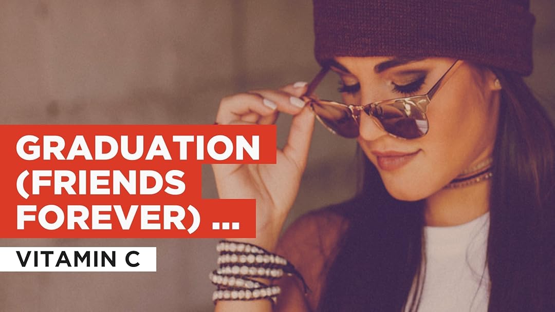 Prime Video Graduation (Friends Forever) (Radio Version) in the Style