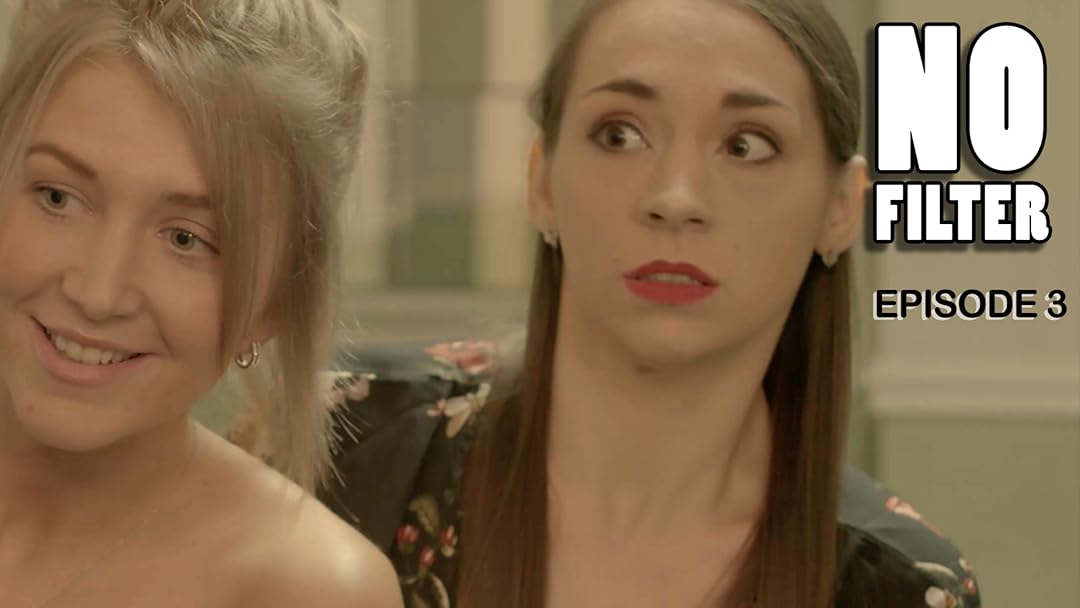 Watch No Filter Episode 3 Prime Video