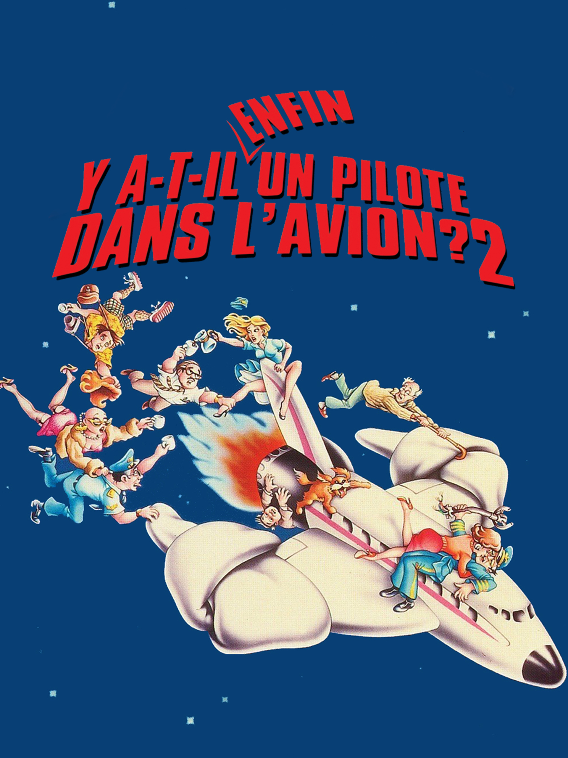 Yat Il Un Pilote Dans L Avion 2 Prime Video: Y a-t-il enfin un pilote dans l'avion ? 2