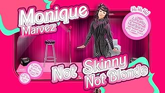 Monique Marvez: Not Skinny Not Blonde