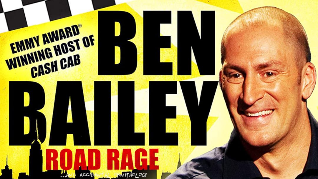 Watch Ben Bailey Road Rage and Accidental Ornithology Prime Video