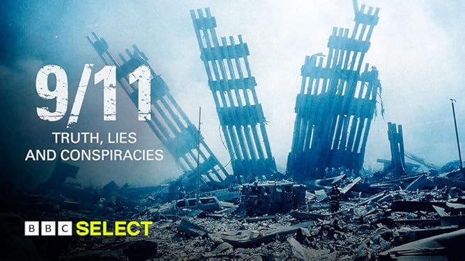 Watch 9 11 Truth Lies And Conspiracies Prime Video