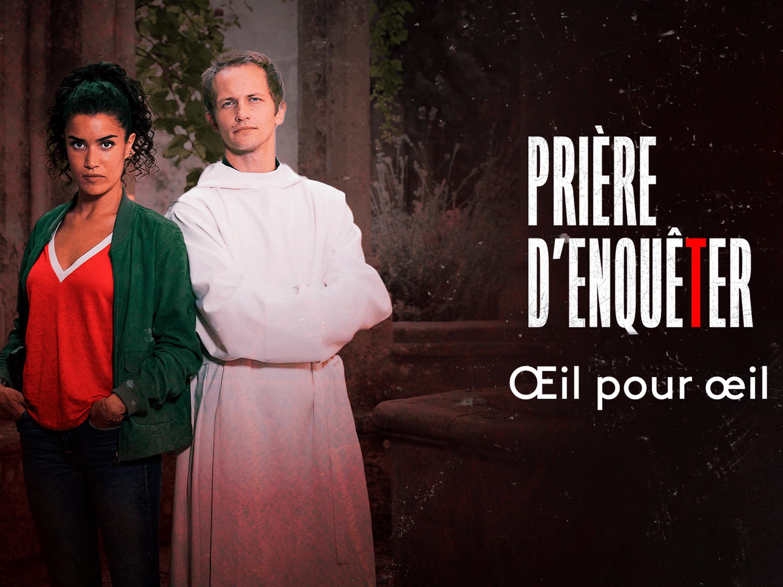 Prime Video Prière d'enquêter Oeil pour oeil Saison 1 Prime Video Prière d'enquêter Oeil pour oeil Saison 1