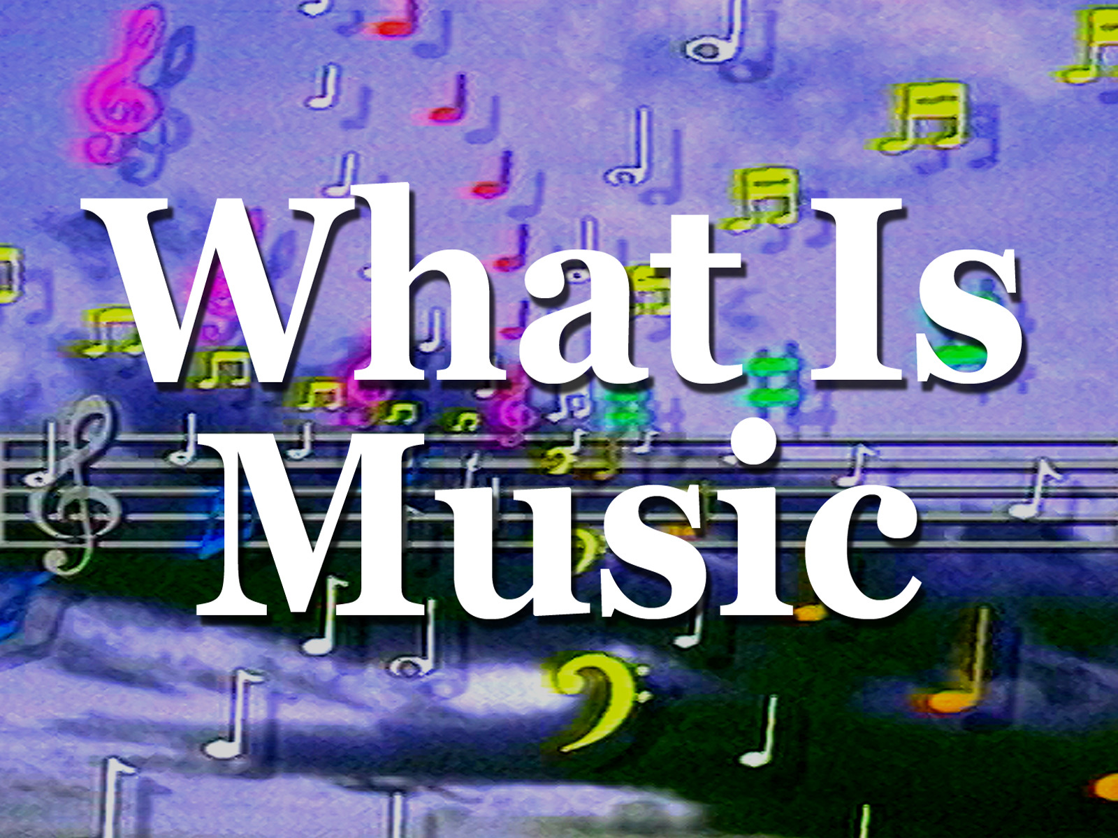 Prime Video What Is Music