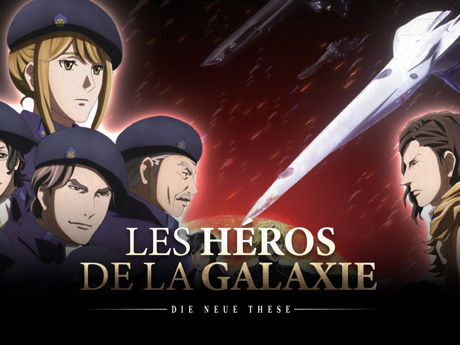 Les Héros De La Galaxie Die Neue These