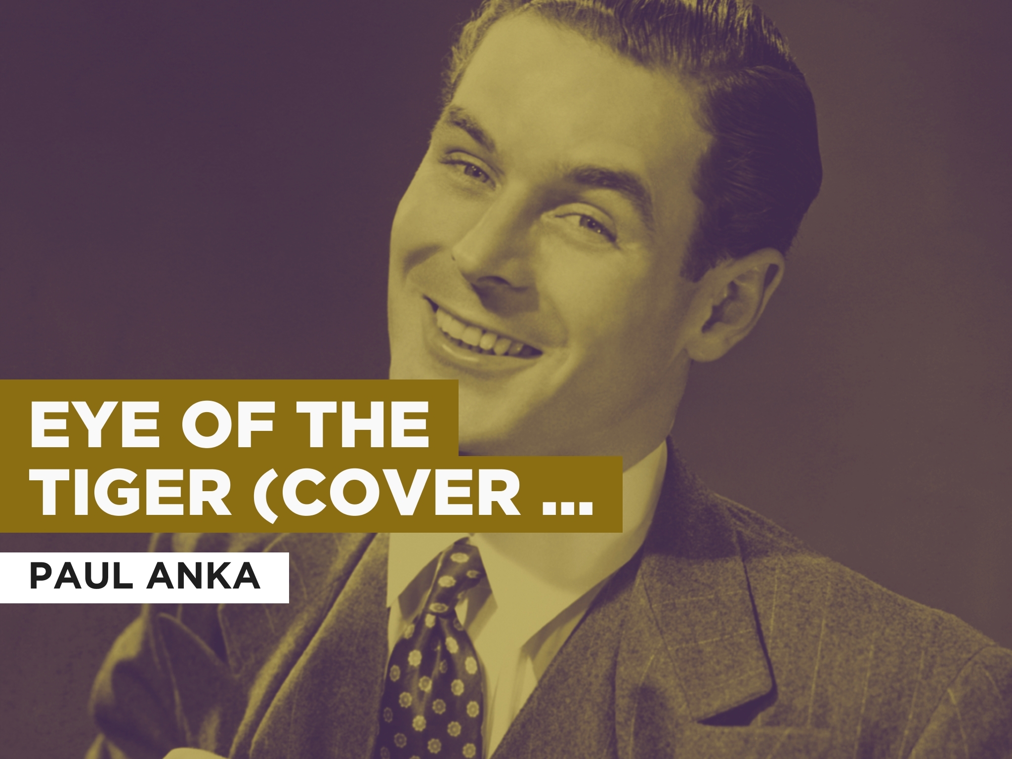 Prime Video Eye Of The Tiger (Cover of Survivor) in the Style of Paul Anka