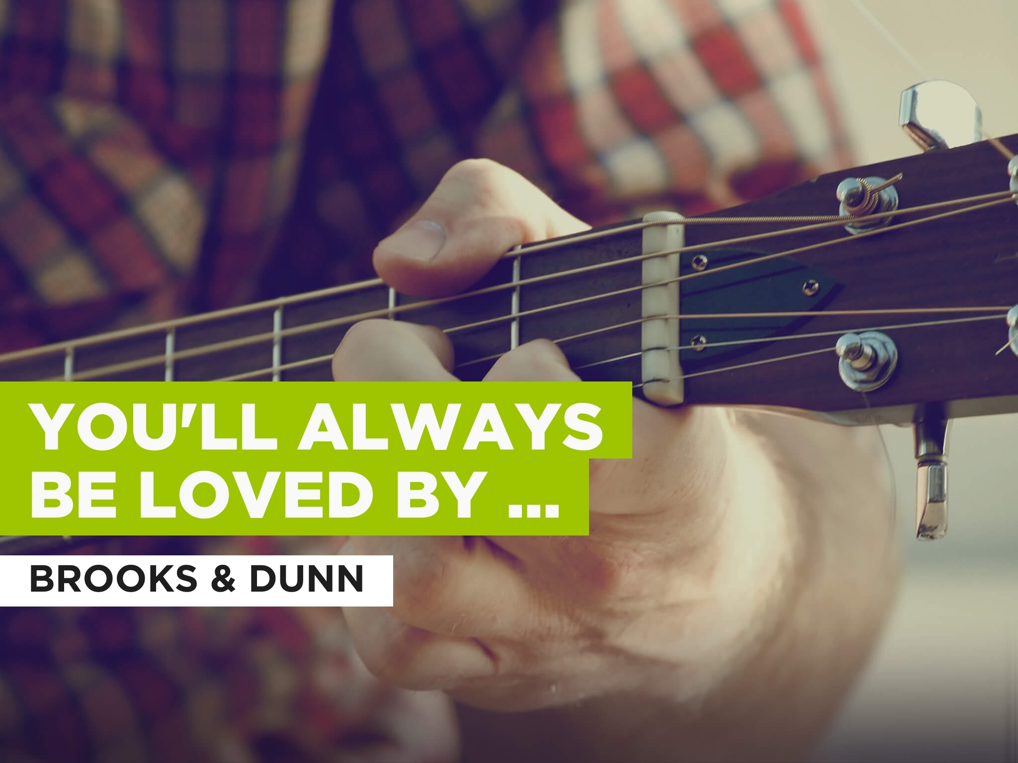 Prime Video You'll Always Be Loved By Me in the Style of Brooks & Dunn