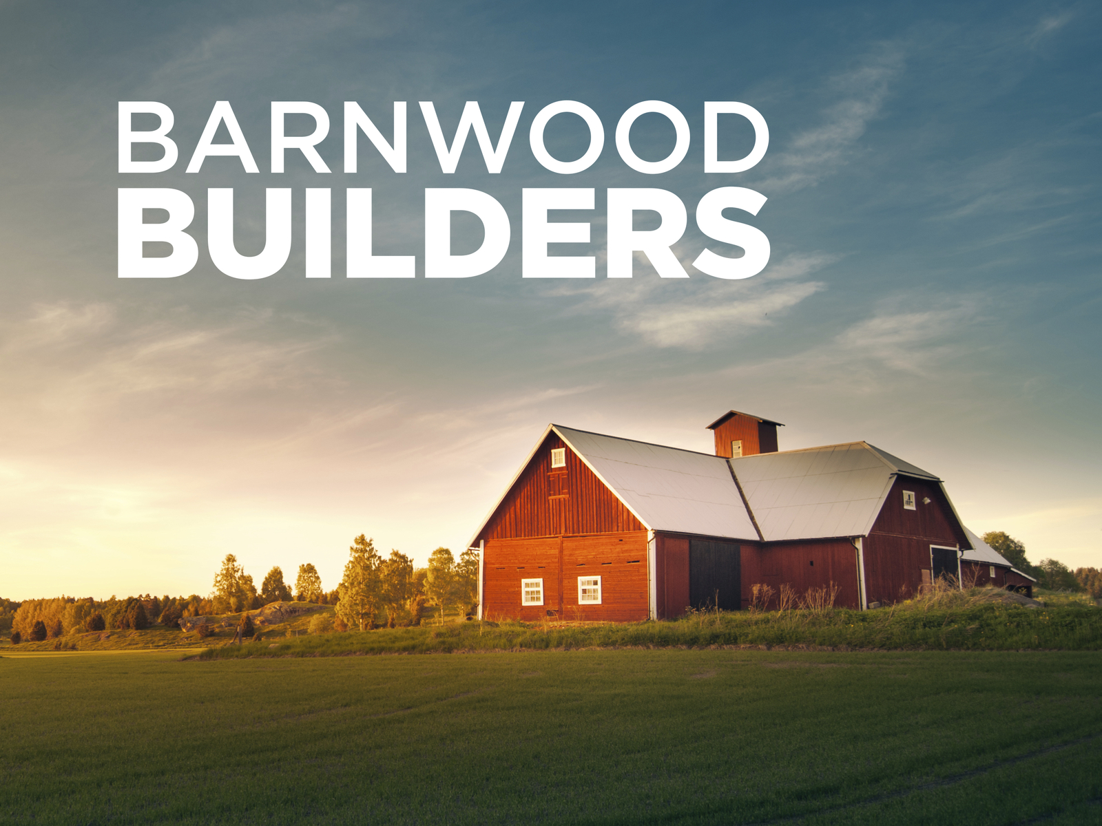 Prime Video Barnwood Builders Season 3