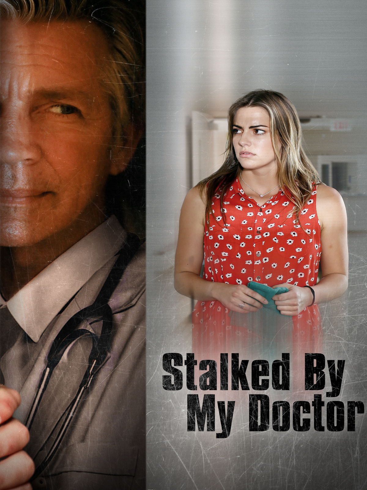 Prime Video: Stalked By My Doctor