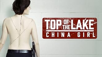 Top of the Lake: China Girl Season 1