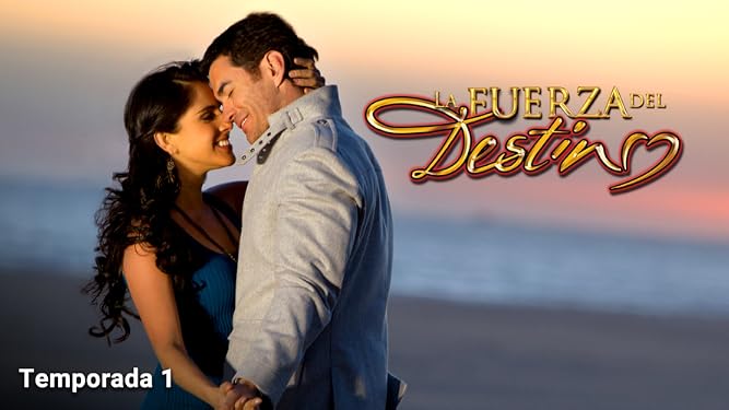 Watch La Fuerza del Destino season-1 | Prime Video