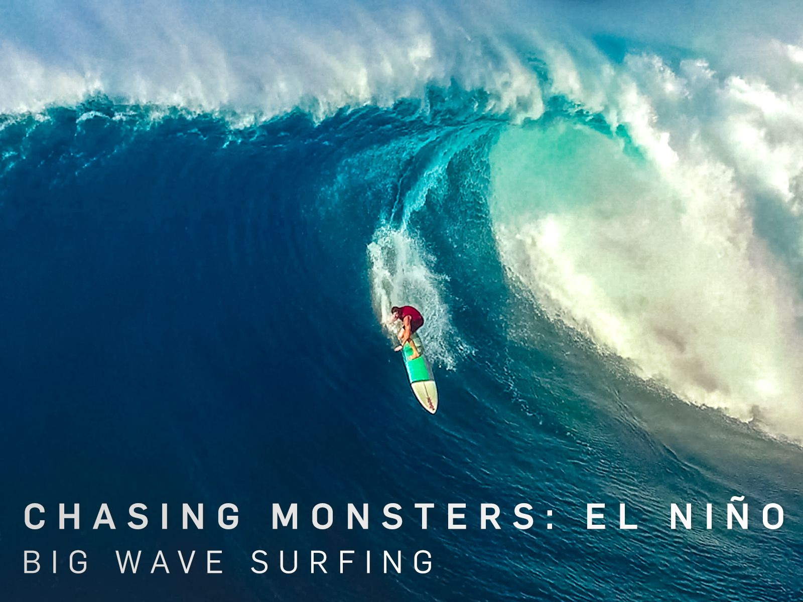 Prime Video Chasing Monsters El Nino Big Wave Surfing