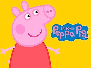 Peppa Pig Saison 3 Prime Video
