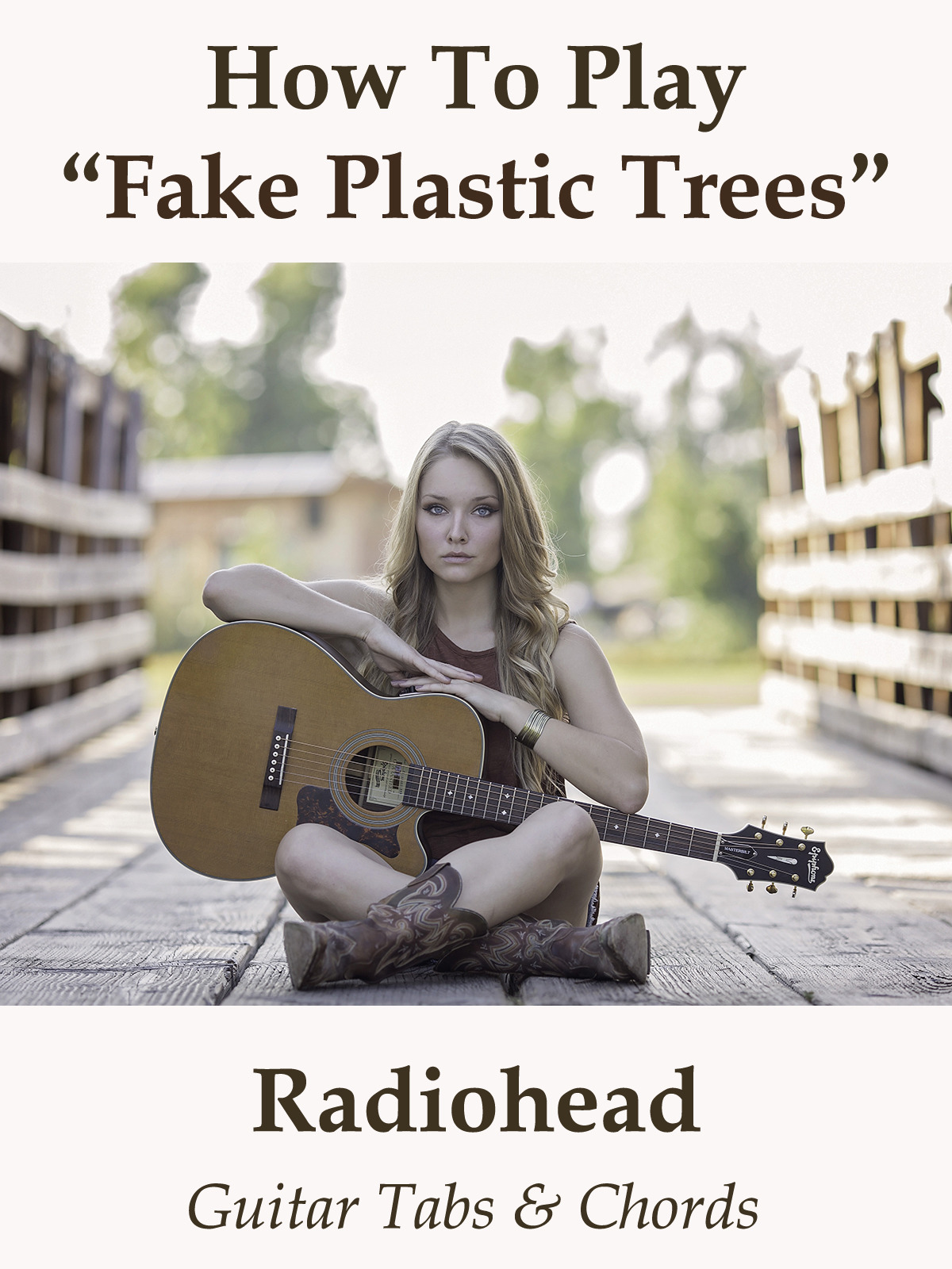 Fake Plastic Trees Guitar Chords