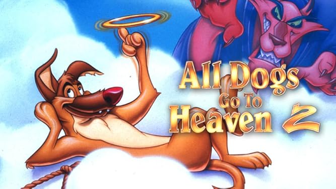 Watch All Dogs Go To Heaven 2 Prime Video Watch All Dogs Go To Heaven 2 Prime Video