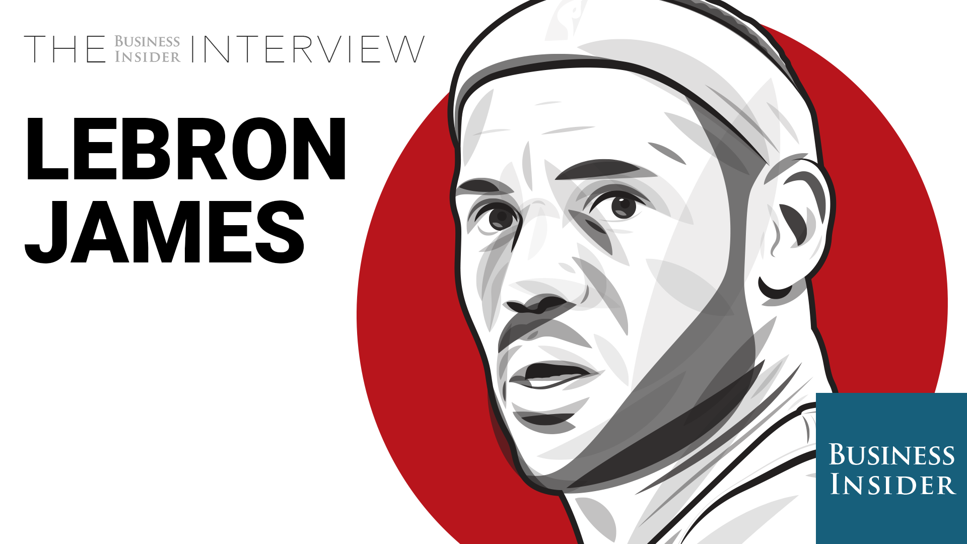 Prime Video: The Business Insider Interview: LeBron James
