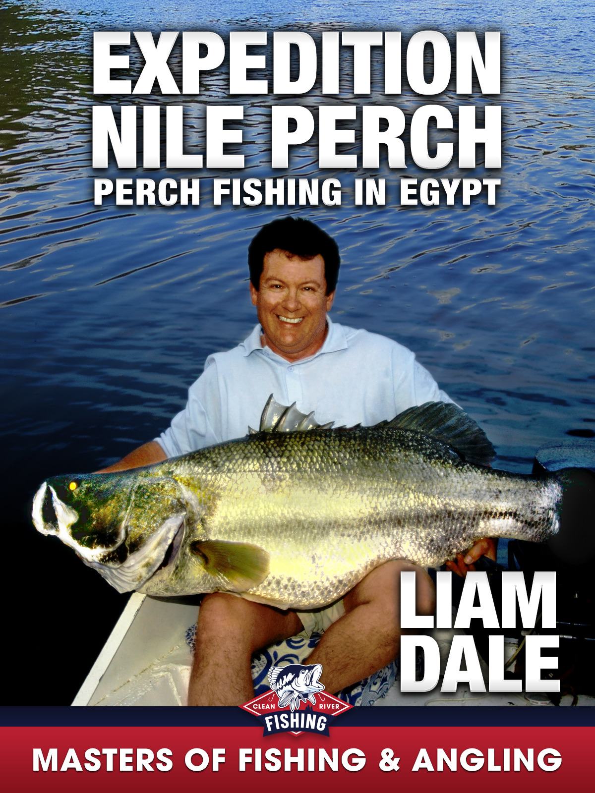 Prime Video Expedition Nile Perch Perch Fishing In Eygpt Liam Dale Masters Of Fishing Angling