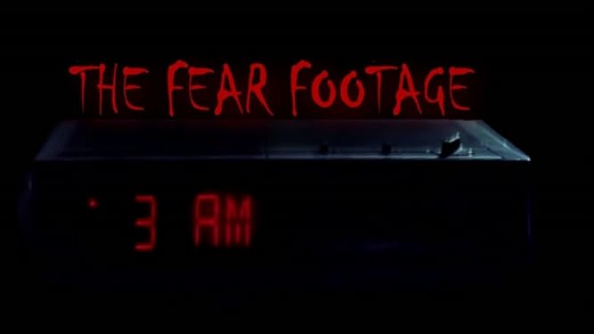Watch The Fear Footage 3am Prime Video