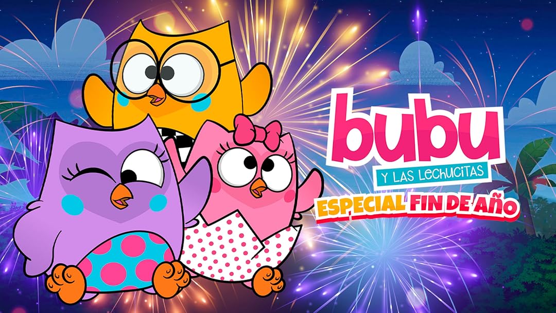 Prime Video Especial de Fin de Año Bubu y las Lechucitas 