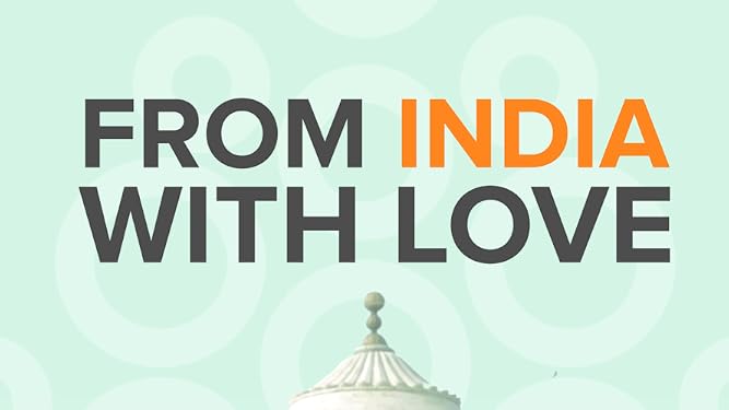 Prime Video From India With Love