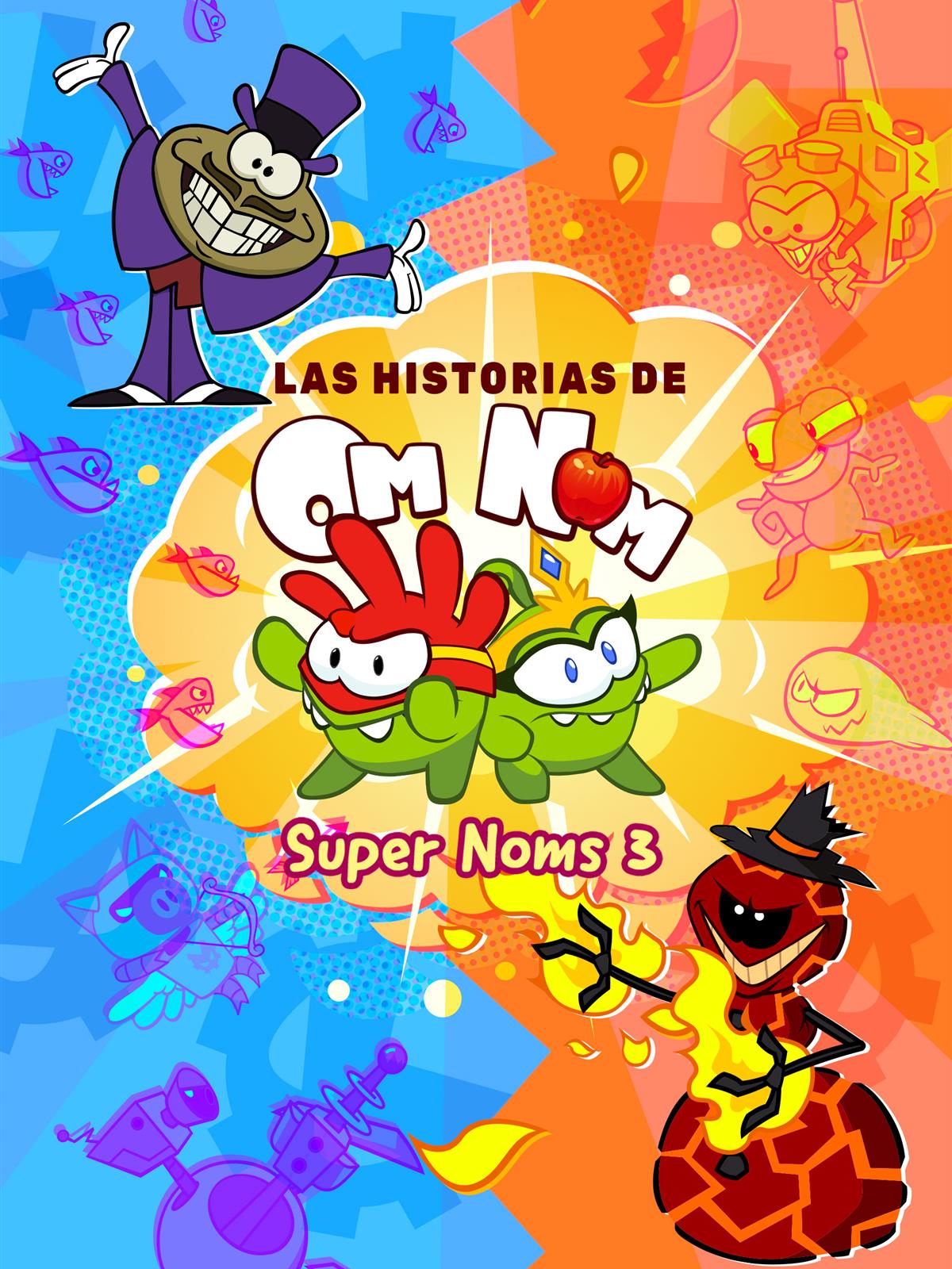 Prime Video: Las Historias de Om Nom - SuperNoms 3