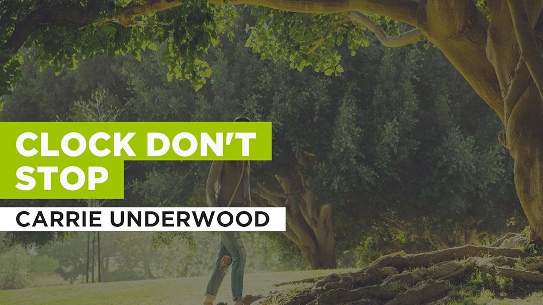 Prime Video Clock Don't Stop in the Style of Carrie Underwood