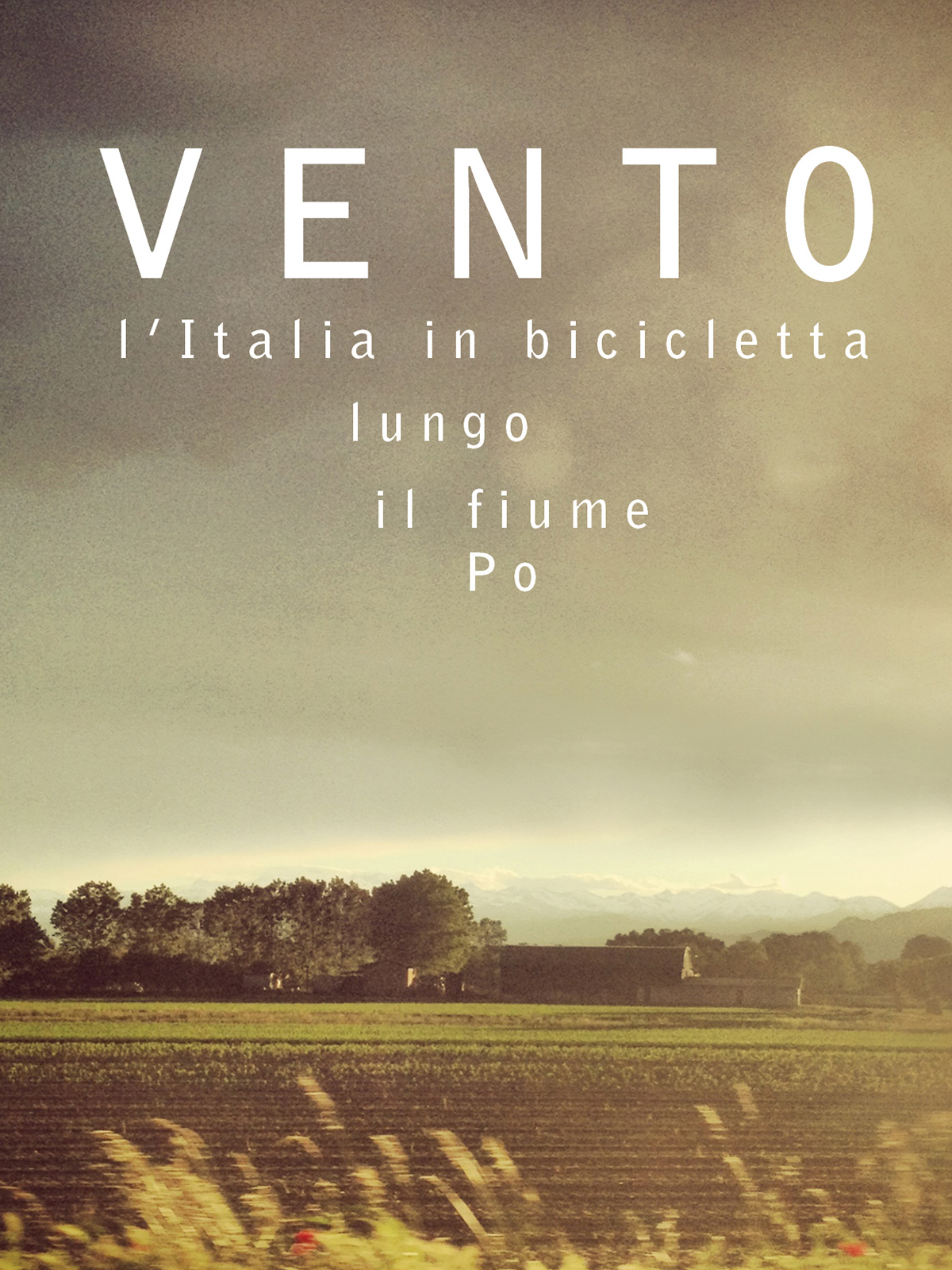 Prime Video: Vento - Italy by bike along the river Po