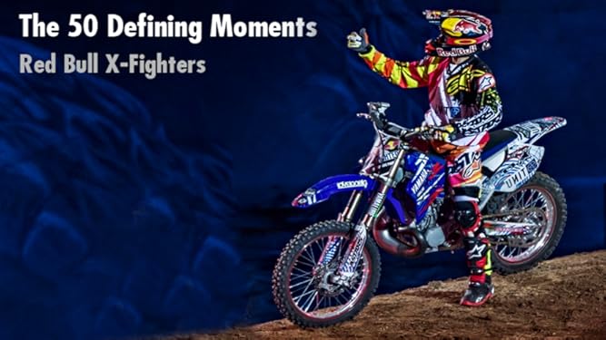 Watch The 50 Red Bull X-Fighters Documentary | Prime Video